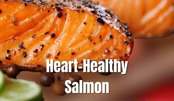 Heart-Healthy Salmon