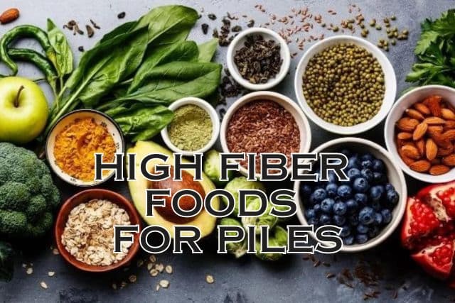 High Fiber Foods For Piles: