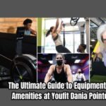The Ultimate Guide to Equipment & Amenities at Youfit Dania Pointe