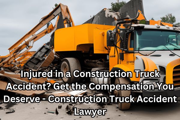 Construction Truck Accident
