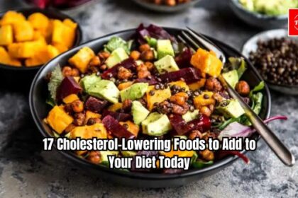 17 Cholesterol-Lowering Foods to Add to Your Diet Today