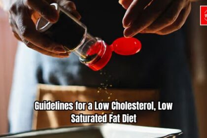 Guidelines for a Low Cholesterol, Low Saturated Fat Diet