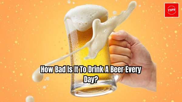 How Bad Is It To Drink A Beer Every Day?