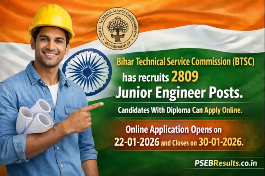 BTSC JE Recruitment 2026: 2809 Junior Engineer Vacancies – Apply Online Now