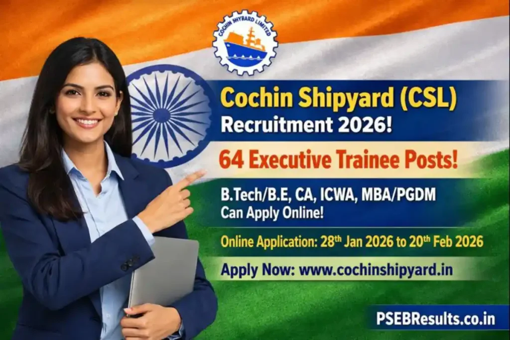 Cochin Shipyard CSL Executive Trainee Recruitment 2026 - Apply Online for 64 Posts