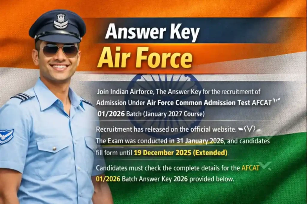 AFCAT 01/2026 Batch Answer Key Out – Check Steps, Eligibility & Important Dates