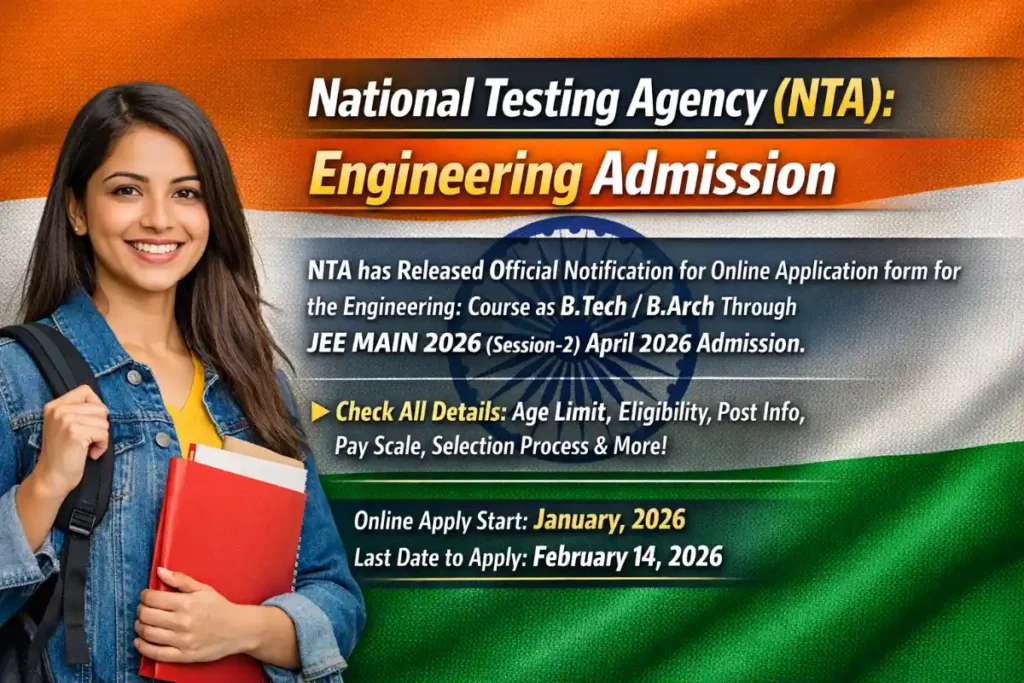 Apply Now for JEE Main 2026 April Session: Official NTA Notification Released