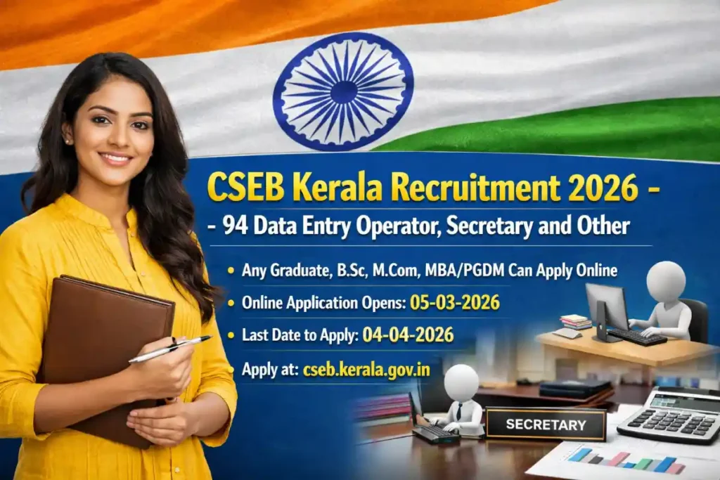 CSEB Kerala Recruitment 2026 Apply for 94 DEO, Secretary Vacancies before April 4