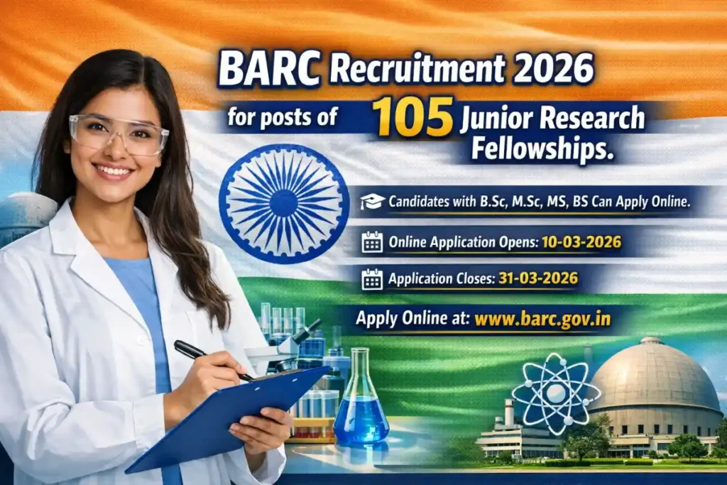 Bhabha Atomic Research Centre Recruitment 2026: 105 JRF Vacancies, Apply Online Now