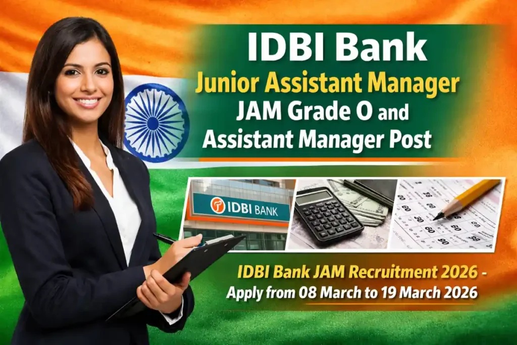 IDBI Bank Recruitment 2026: Junior Assistant Manager (JAM) Notification Out, Apply from 8 March